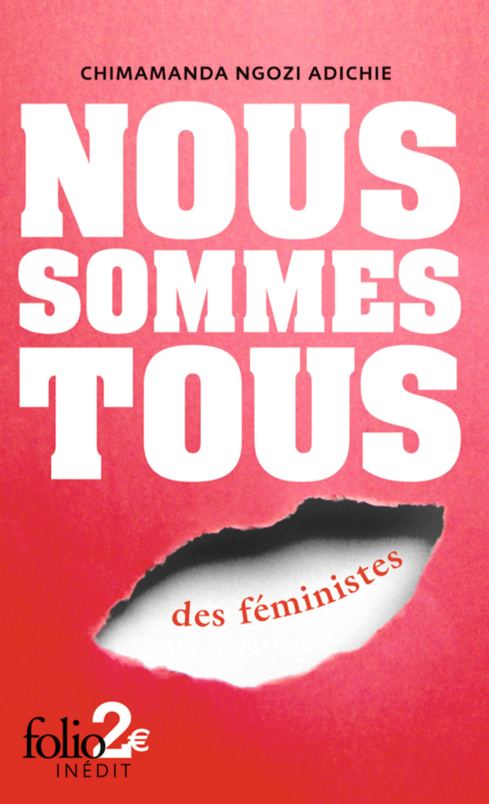 Nous Sommes Tous Des Féministes Genre Littéraire Chimamanda Ngozi Adichie : "Nous sommes tous des féministes"
