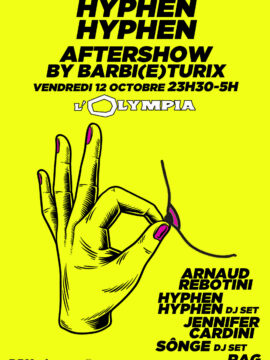 Hyphen Hyphen Aftershow by Barbi(e)turix !
