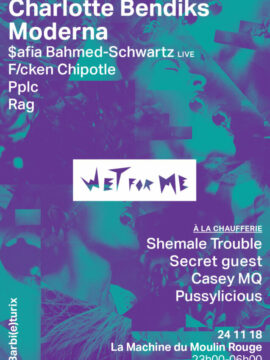 WET FOR ME – Trouble edition – Samedi 24 novembre