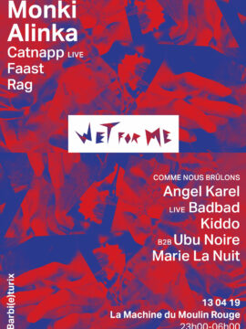 WET FOR ME – wild edition – Samedi 13 avril