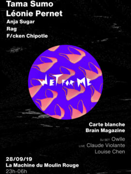 Wet For Me – Fury edition : samedi 28 septembre à La Machine !